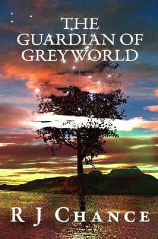 Cover of The Guardian of Greyworld