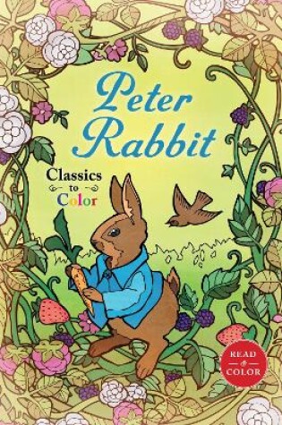 Cover of Classics to Color: The Tale of Peter Rabbit