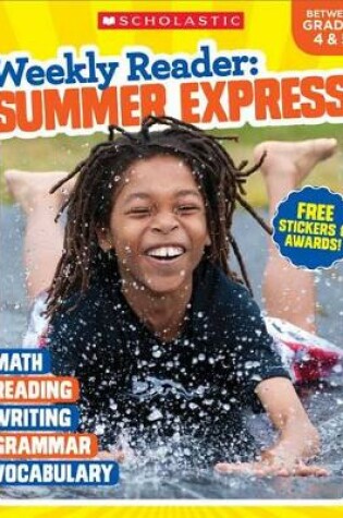 Cover of Weekly Reader: Summer Express (Between Grades 4 & 5) Workbook