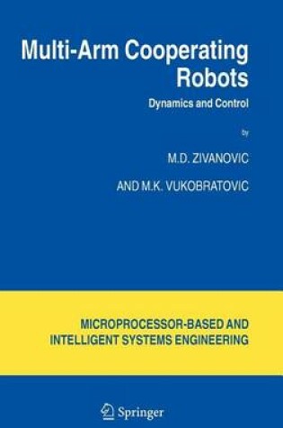 Cover of Multi-Arm Cooperating Robots: Dynamics and Control