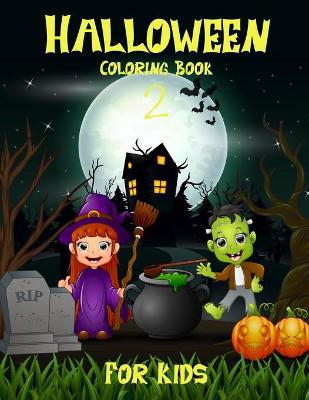 Book cover for Halloween Coloring Book 2 For Kids