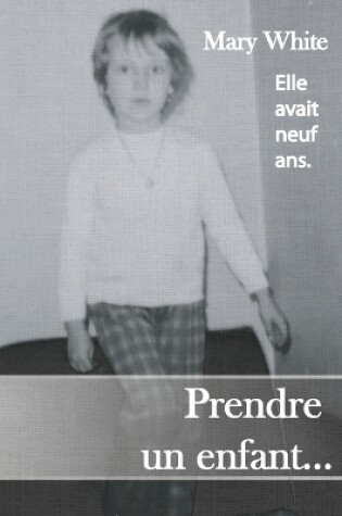 Cover of Prendre un enfant...