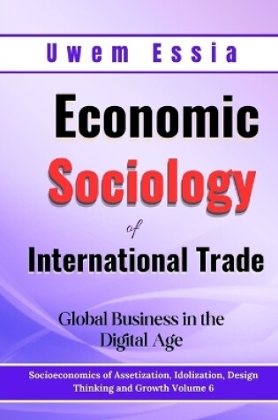 Cover of Economic Sociology of International Trade