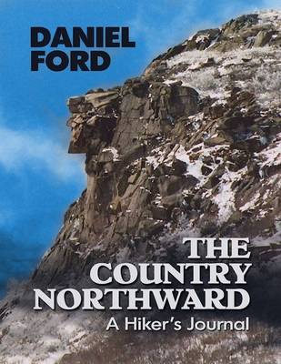 Book cover for The Country Northward: A Hiker's Journal, Along the Trail in the White Mountains of New Hampshire