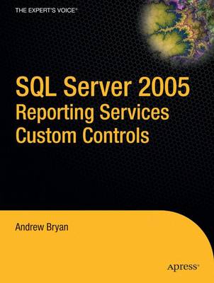 Book cover for SQL Server 2005 Reporting Services Custom Controls