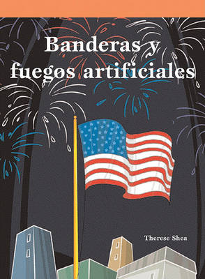 Book cover for Banderas Y Fuegos Artificiales (Flags and Fireworks)