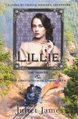 Book cover for Lillie - The Orphan and the Grief-Stricken Groomsman