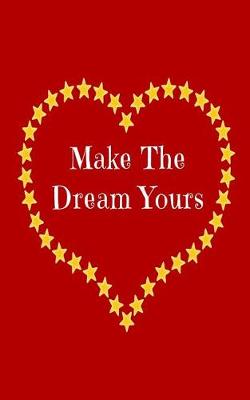 Book cover for Make The Dream Yours