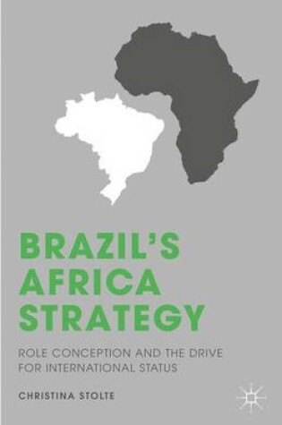 Cover of Brazil’s Africa Strategy