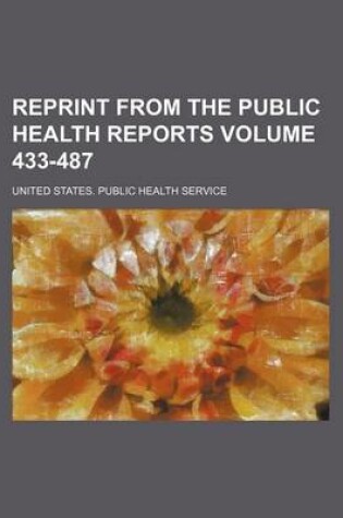 Cover of Reprint from the Public Health Reports Volume 433-487