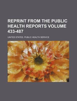 Book cover for Reprint from the Public Health Reports Volume 433-487