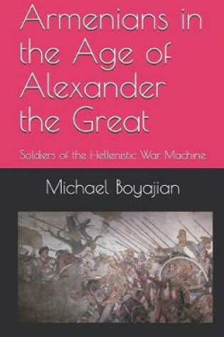 Cover of Armenians in the Age of Alexander the Great