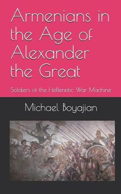 Book cover for Armenians in the Age of Alexander the Great