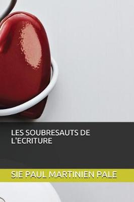 Book cover for Les Soubresauts de l'Ecriture