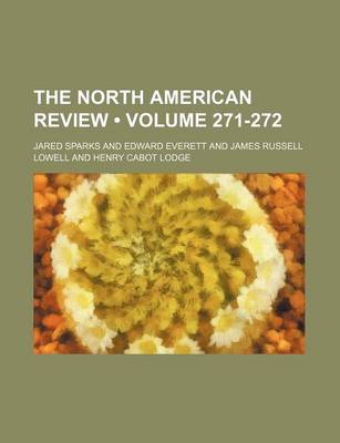 Book cover for The North American Review (Volume 271-272)