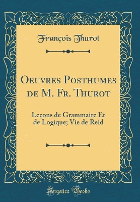 Cover of Oeuvres Posthumes de M. Fr. Thurot