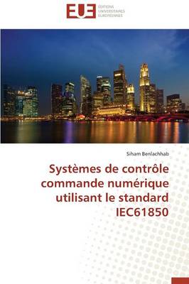 Book cover for Syst mes de Contr le Commande Num rique Utilisant Le Standard Iec61850