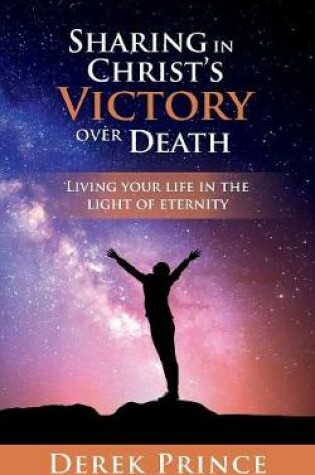 Cover of Sharing in Christ's victory over Death
