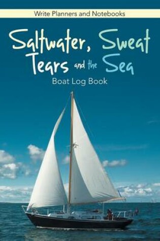 Cover of Saltwater, Sweat, Tears, and the Sea
