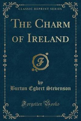 Book cover for The Charm of Ireland (Classic Reprint)