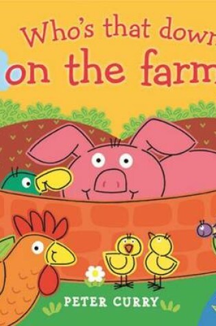 Cover of Peek A Boo Whos That Down On The Farm