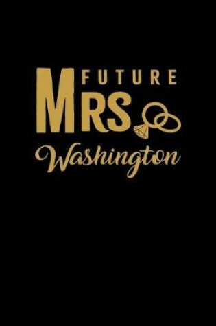 Cover of Future Mrs. Washington