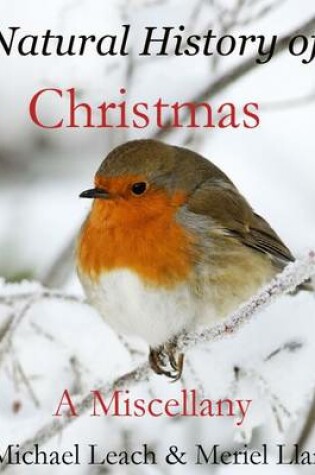 Cover of A Natural History of Christmas