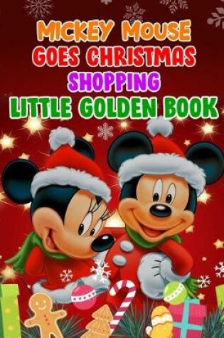 Cover of Mickey Mouse Goes Christmas Shopping Little Golden Book