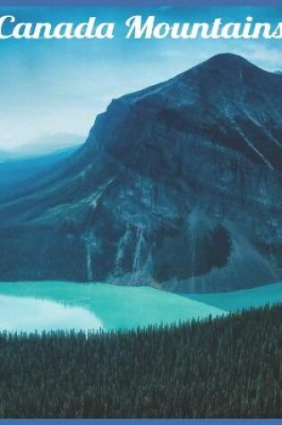 Cover of Canada Mountains 2021 Wall Calendar