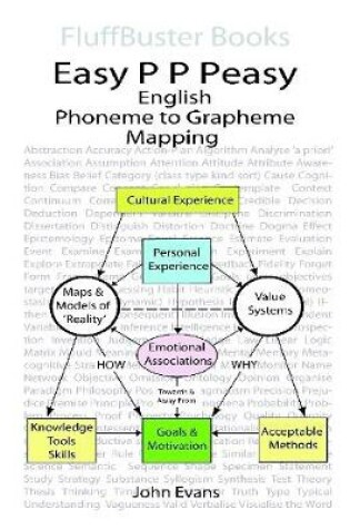 Cover of Easy P P Peasy - English Phoneme to Grapheme Mapping