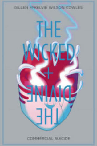 Cover of The Wicked + The Divine Volume 3: Commercial Suicide