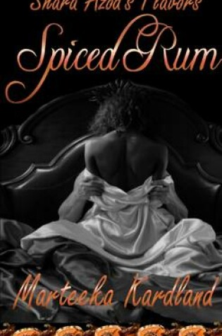 Cover of Shara Azod's Flavors - Spiced Rum