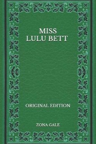 Cover of Miss Lulu Bett - Original Edition