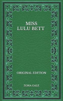 Book cover for Miss Lulu Bett - Original Edition