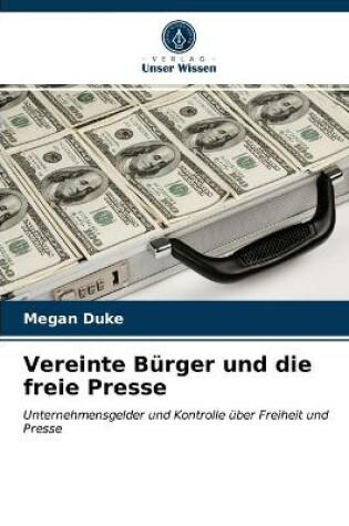 Cover of Vereinte Bürger und die freie Presse