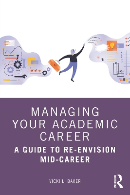 Book cover for Managing Your Academic Career