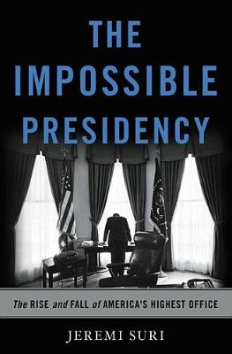 Book cover for The Impossible Presidency