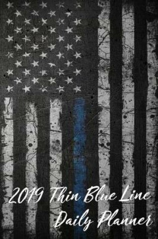 Cover of 2019 Thin Blue Line. Daily Planner.