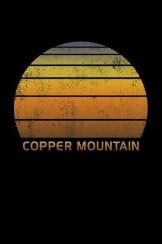 Cover of Copper Mountain
