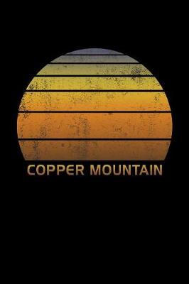 Book cover for Copper Mountain