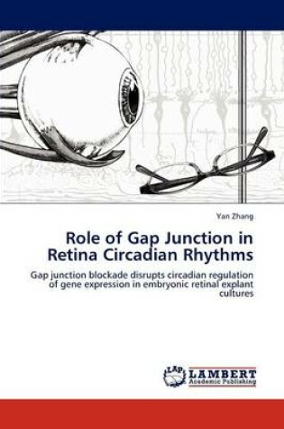 Cover of Role of Gap Junction in Retina Circadian Rhythms