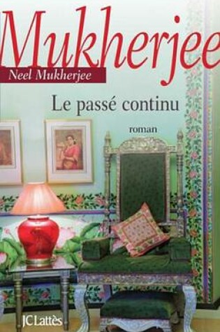 Cover of Le Passe Continu
