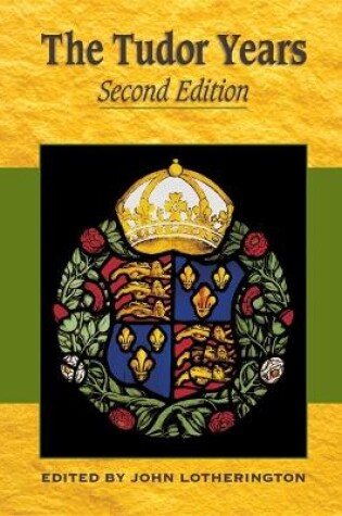 Cover of Tudor Years - Second Edition