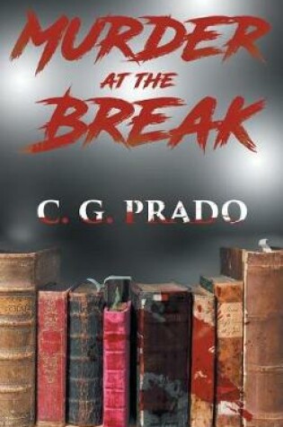 Cover of Murder at the Break