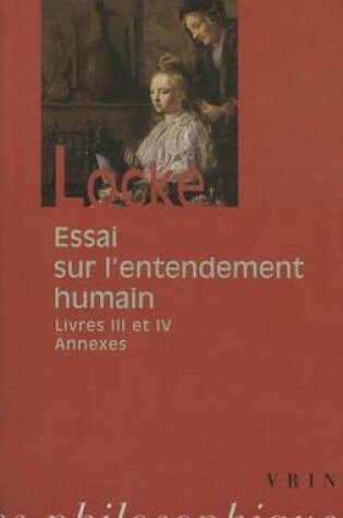 Cover of John Locke: Essai Sur l'Entendement Humain