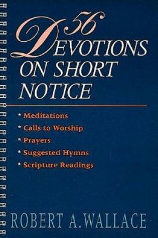 Cover of 56 Devotions on Short Notice