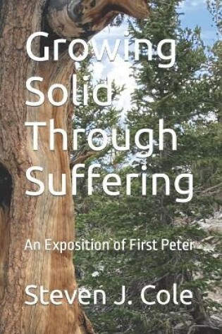 Cover of Growing Solid Through Suffering