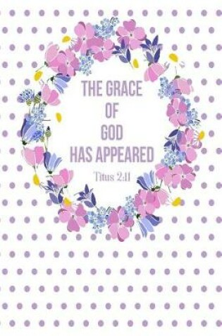 Cover of The Grace of God Has Appeared