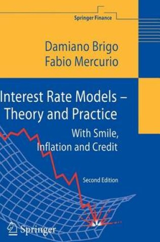 Cover of Interest Rate Models - Theory and Practice: With Smile, Inflation and Credit