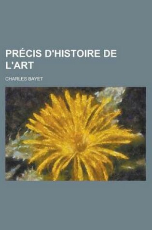 Cover of Precis D'Histoire de L'Art